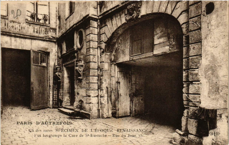 Carte postale ancienne Paris (1e) 25 Rue du Jour. Cure de Saint-Eustache à Paris 1er