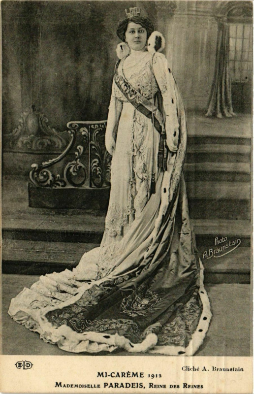 Carte postale ancienne Paris Mi-Careme 1912 Reine des Reines Mlle Paradeis à Paris