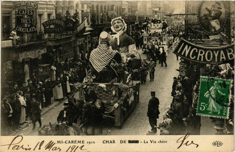 Carte postale ancienne Paris Mi-Careme 1912 Char de la Vie chere à Paris