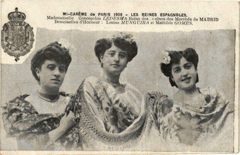 Carte postale ancienne Paris Mi-Careme 1906 Les Reines Espagnoles à Paris