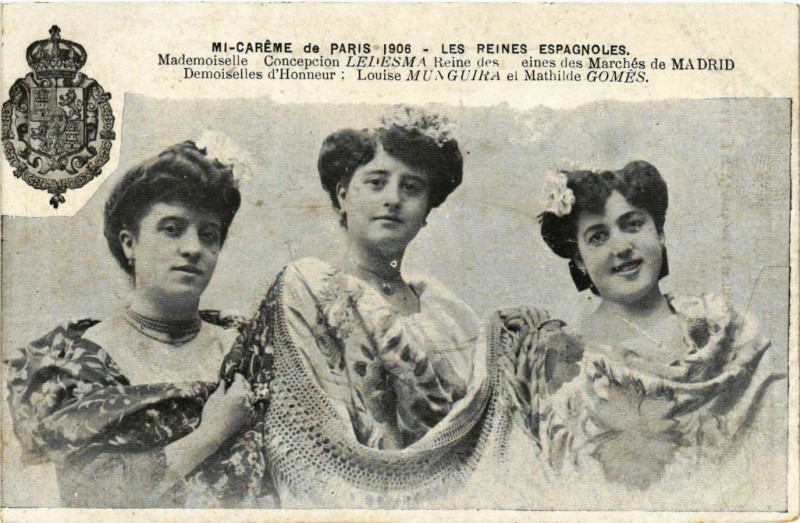 Carte postale ancienne Paris Mi-Careme 1906 Les Reines Espagnoles à Paris