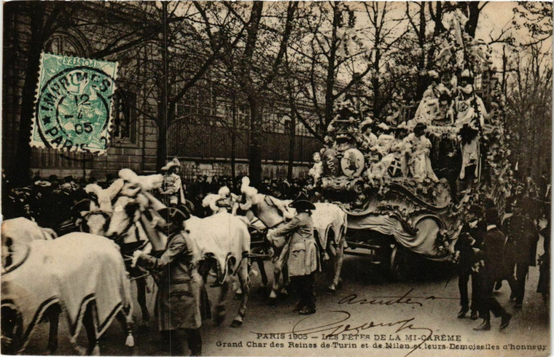 Carte postale ancienne Paris Mi-Careme 1905 Grand Char des Reines de Turin et de Milan à Paris