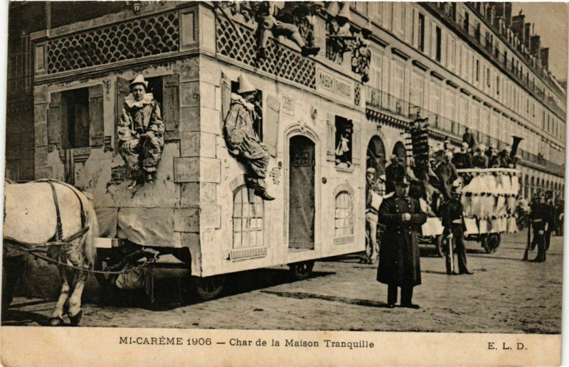 Carte postale ancienne Paris Mi-Careme 1906 Char de la Maison Tranquille à Paris