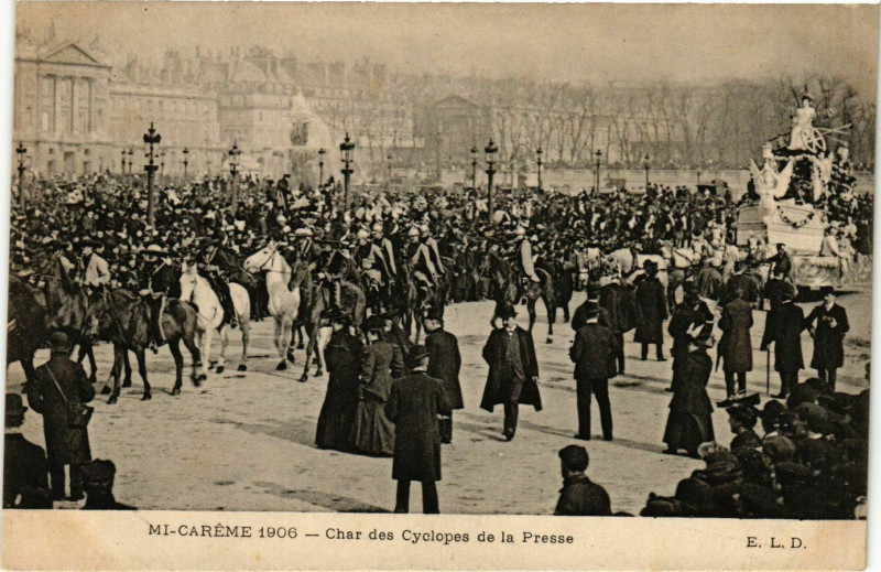 Carte postale ancienne Paris Mi-Careme 1906 Char des Cyclopes de la Presse à Paris