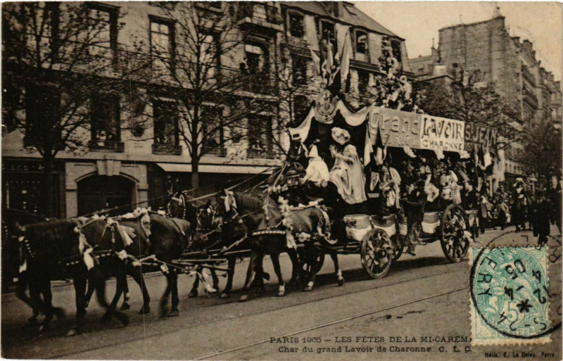 Carte postale ancienne Paris Mi-Careme 1905 Char du grand Lavoir e Charonne à Paris