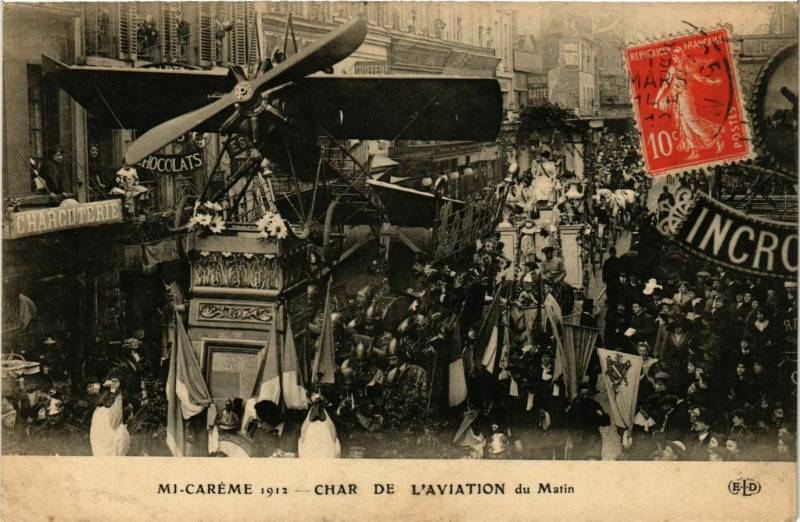 Carte postale ancienne Paris Mi-Careme 1912 Char de l'Aviation du Matin à Paris