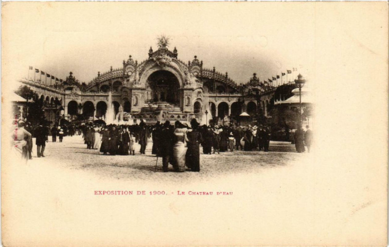 Carte postale ancienne Expo 1900 Paris Le Chateau d'Eau à Paris