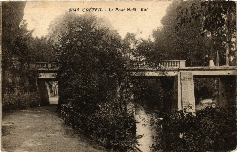 Carte postale ancienne Creteil - Le Pont Noel à Créteil
