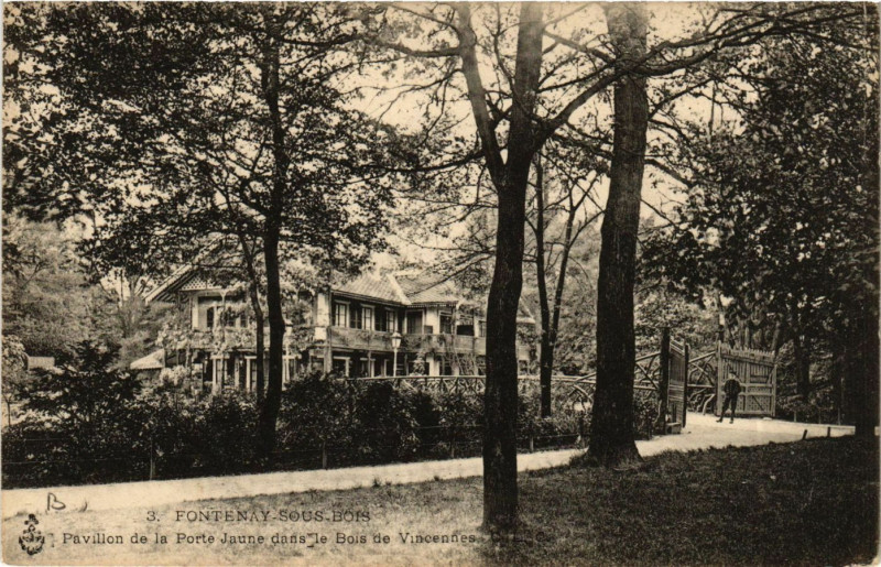 Carte postale ancienne Fontenay-sous-Bois - Pavillon de la Porte Jaune dans le Bois de .. à Fontenay-sous-Bois