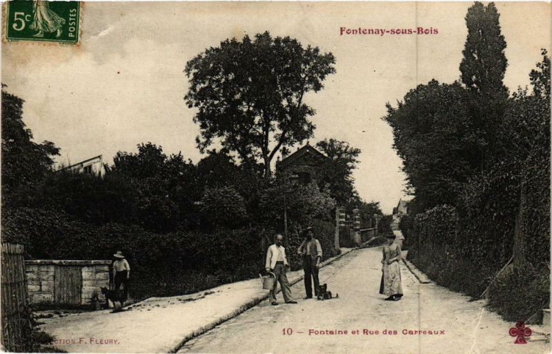 Carte postale ancienne Fontenay-sous-Bois 10 Fontaine et Rue des Carrreaux à Fontenay-sous-Bois