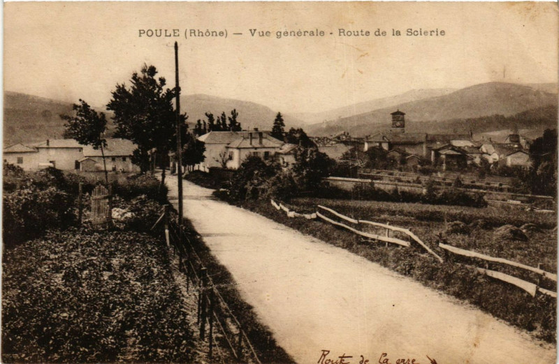 Carte postale ancienne Poule - Vue générale - Route de la Scierie