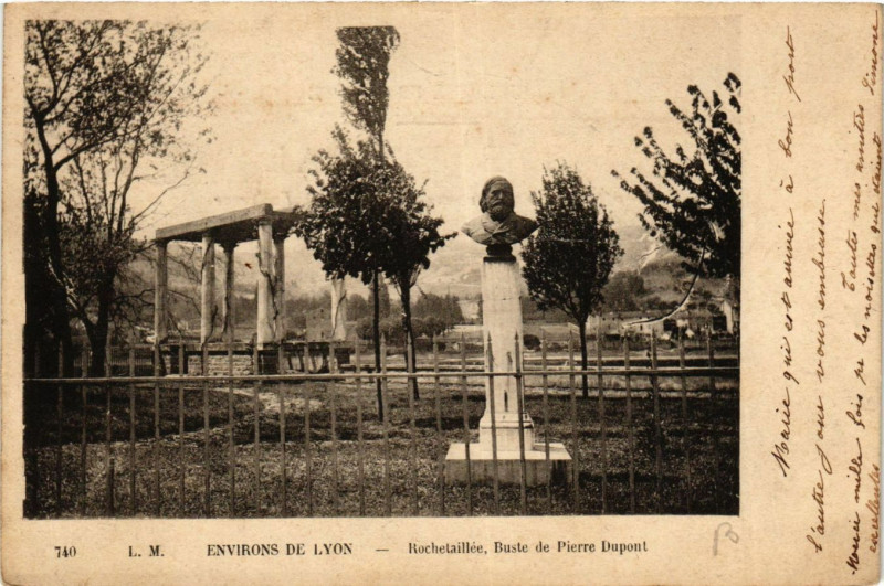 Carte postale ancienne Rochetaillee - Buste de Pierre Dupont - Env. de Lyon à Lyon