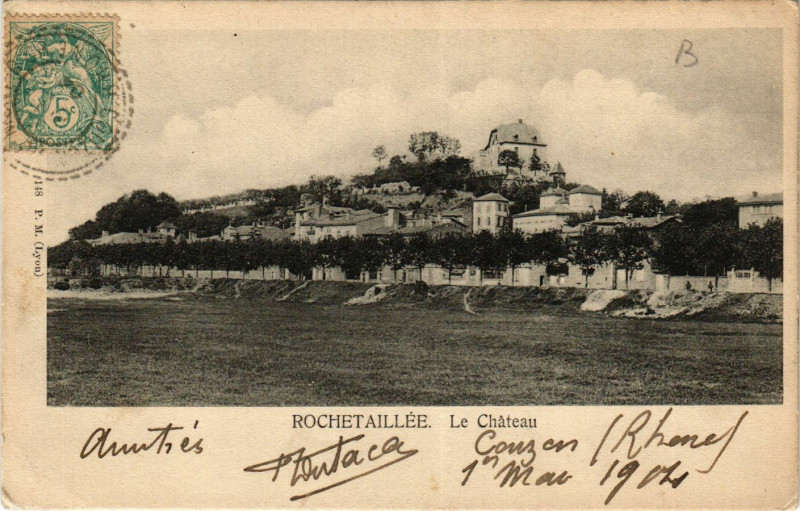 Carte postale ancienne Rochetaillee - Le Chateau