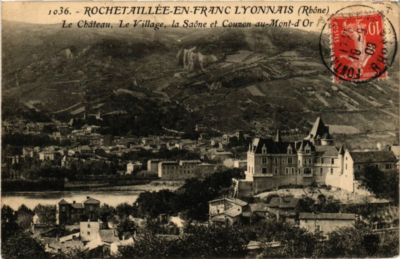 Carte postale ancienne Rochetaillee - Le Chateau - Le Village - La Saone