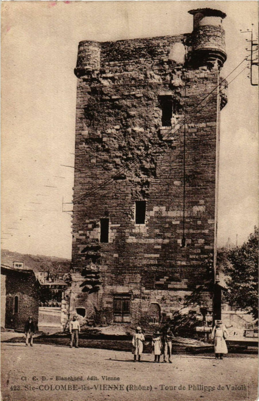 Carte postale ancienne Sainte-Colombe-les-Vienne - Tour de Philippe de Valois à Sainte-Colombe