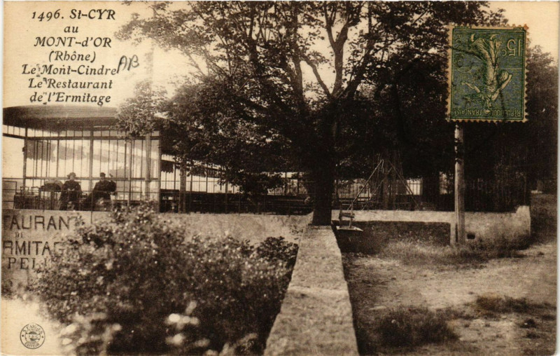 Carte postale ancienne Saint-Cyr-au-Mont-d'Or - Le Mont Cindre Le Restaurant de l'Ermitage à Saint-Cyr-au-Mont-d'Or