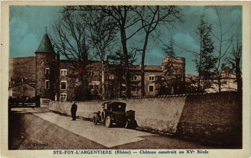 Carte postale ancienne Sainte-Foy-l'Argentiere - Chateau construit au Xv Siecle à Sainte-Foy-l'Argentière