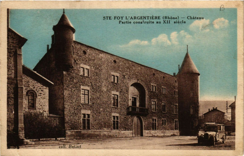 Carte postale ancienne Sainte-Foy-l'Argentiere - Chateau Partie Construite au Xii siecle à Sainte-Foy-l'Argentière