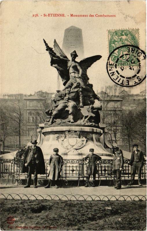 Carte postale ancienne Saint-Etienne Monument des Combattants à Saint-Étienne