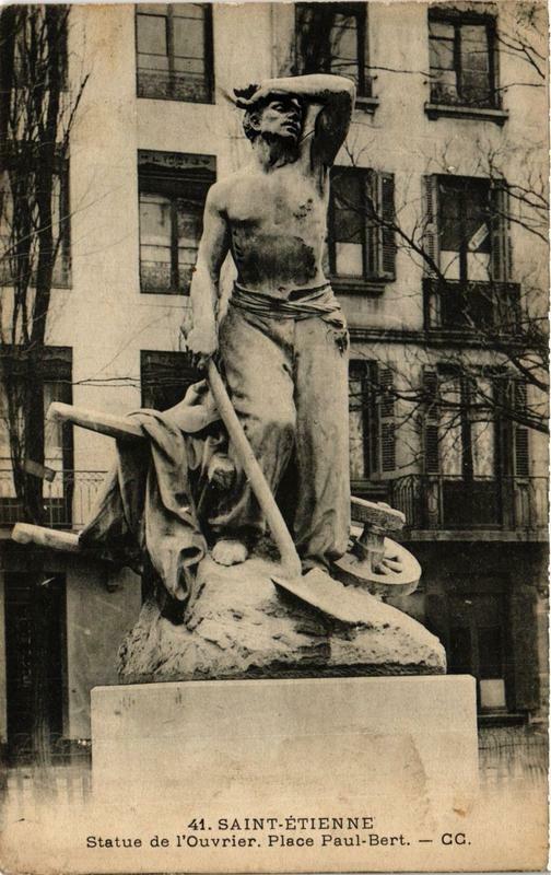 Carte postale ancienne Saint-Etienne Statue de l'Ouvrier. Place Paul Bert à Saint-Étienne