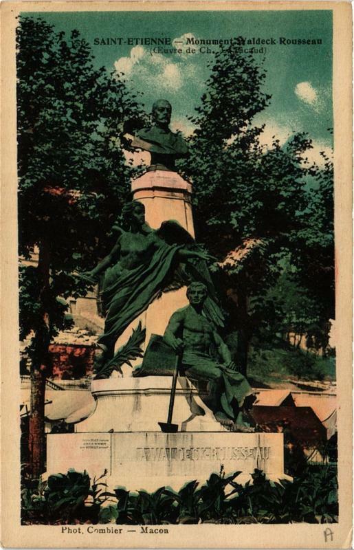 Carte postale ancienne Saint-Etienne Monument Waldeck Rousseau à Saint-Étienne