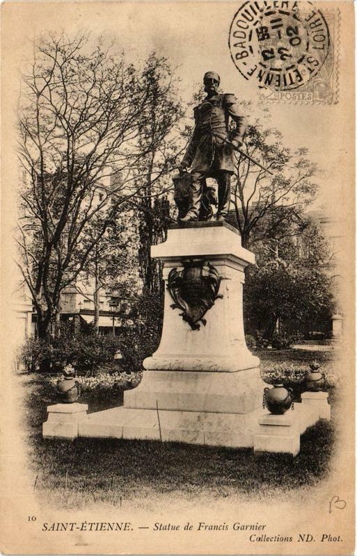 Carte postale ancienne Saint-Etienne Statue de Francis Garnier à Saint-Étienne