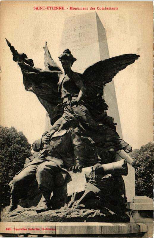 Carte postale ancienne Saint-Etienne Monument des Combattants à Saint-Étienne