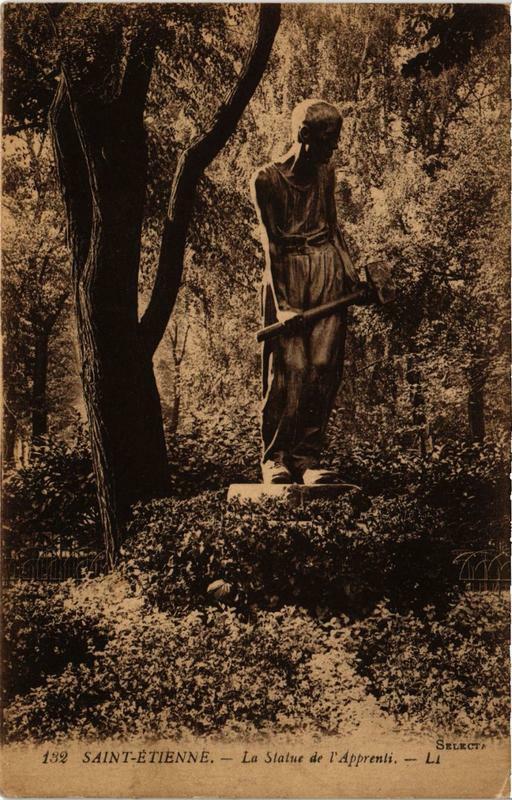 Carte postale ancienne Saint-Etienne La Statue de l'Apprenti à Saint-Étienne