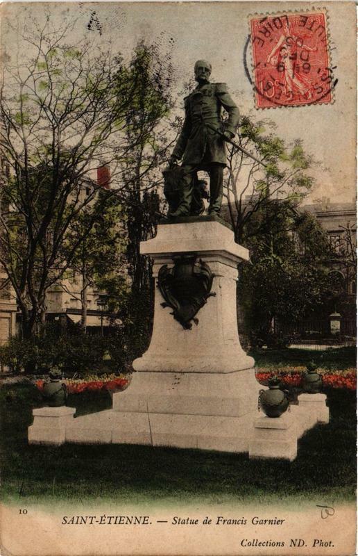 Carte postale ancienne Saint-Etienne Statue de Francis Garnier à Saint-Étienne