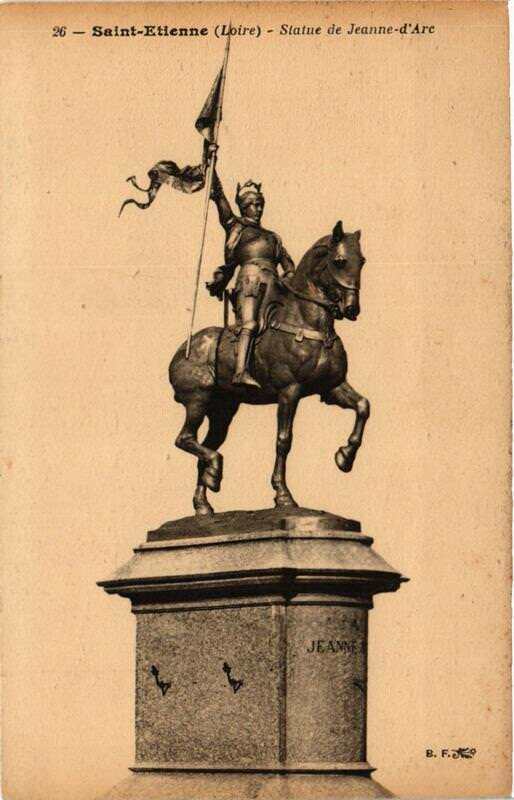 Carte postale ancienne Saint-Etienne Statue de Jeanne d'Arc à Saint-Étienne