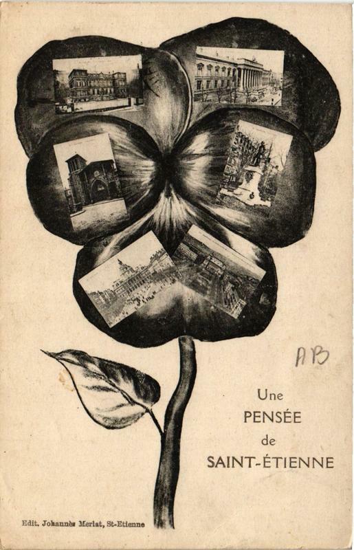 Carte postale ancienne Une Pensée de Saint-Etienne à Saint-Étienne