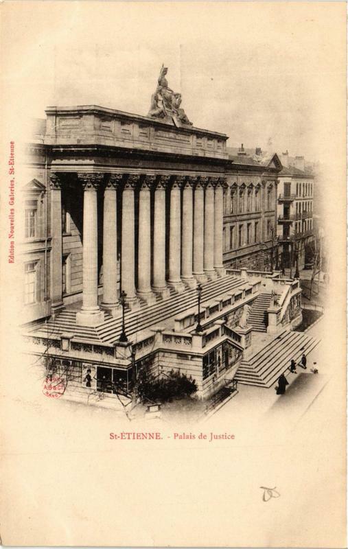 Carte postale ancienne Saint-Etienne Palais de Justice à Saint-Étienne