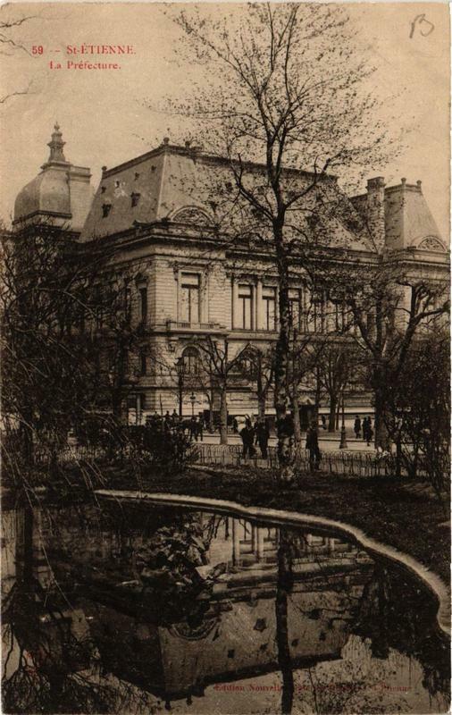 Carte postale ancienne Saint-Etienne La Préfecture à Saint-Étienne