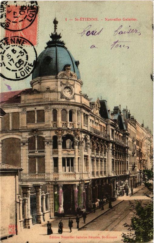Carte postale ancienne Saint-Etienne Nouvelles Galeries à Saint-Étienne