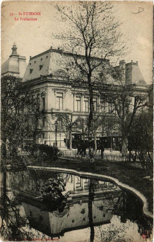 Carte postale ancienne Saint-Etienne La Préfecture à Saint-Étienne