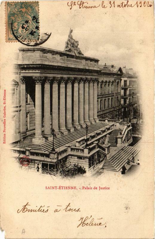 Carte postale ancienne Saint-Etienne Palais de Justice à Saint-Étienne