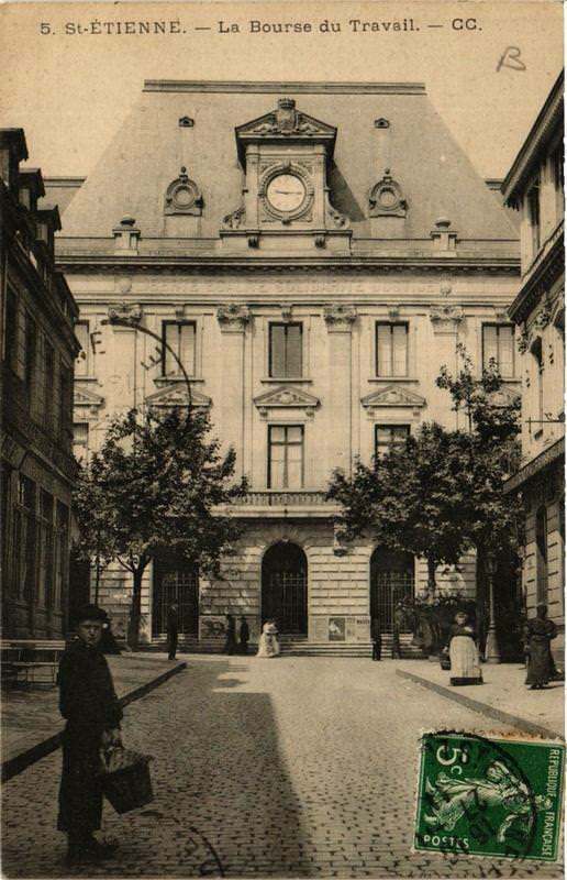 Carte postale ancienne Saint-Etienne La Bourse du Travail à Saint-Étienne
