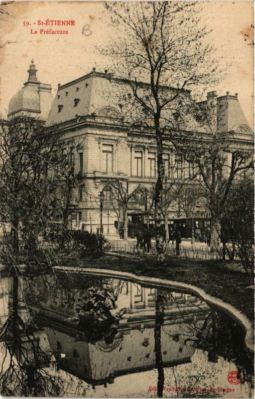 Carte postale ancienne Saint-Etienne La Préfecture à Saint-Étienne
