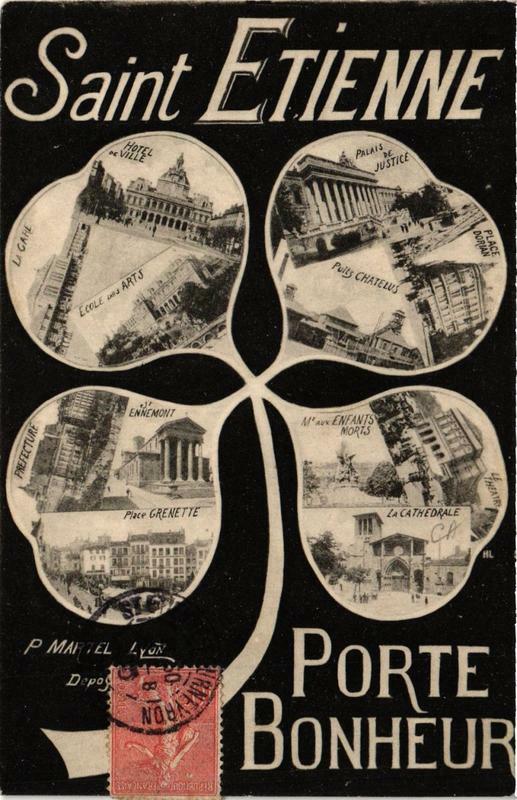 Carte postale ancienne Saint-Etienne Porte Bonheur à Saint-Étienne