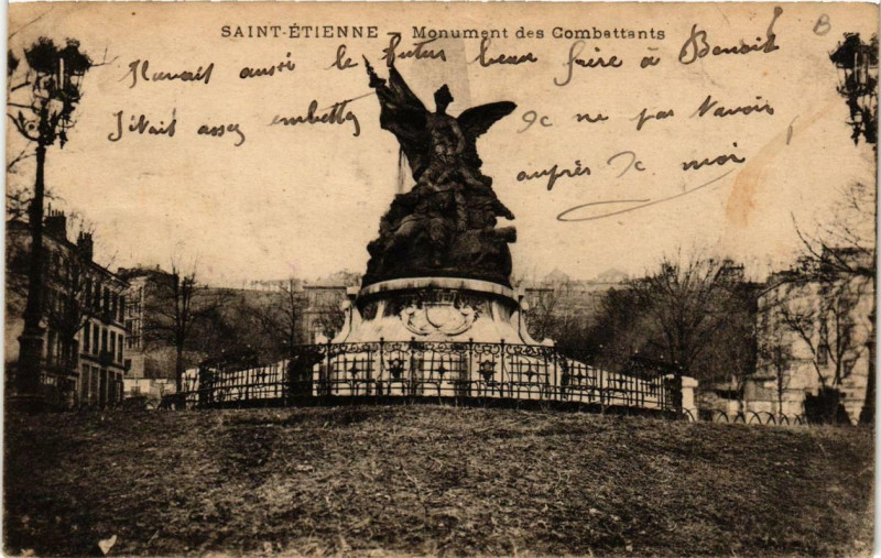 Carte postale ancienne Saint-Etienne Monument des Combattants à Saint-Étienne