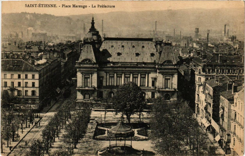 Carte postale ancienne Saint-Etienne Place Marengo. La Préfecture à Saint-Étienne