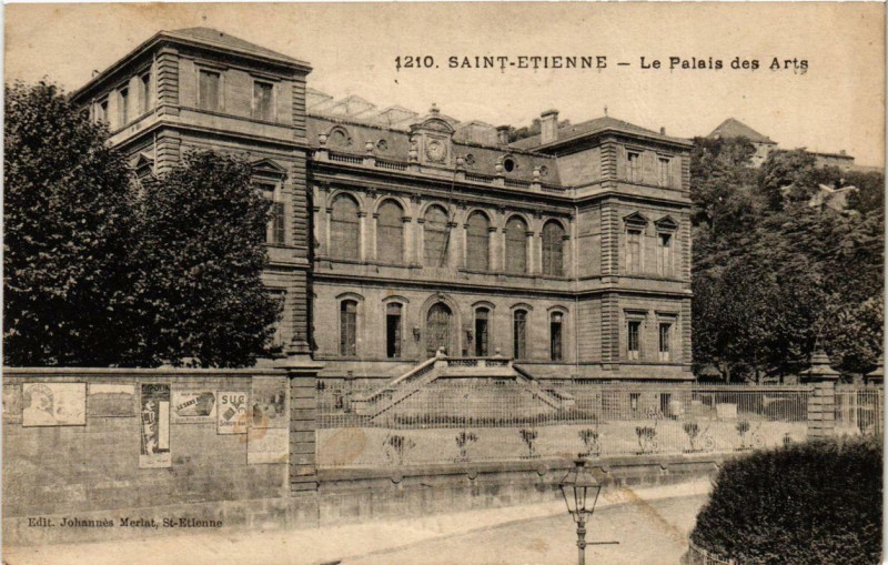 Carte postale ancienne Saint-Etienne Le Palais des Arts à Saint-Étienne