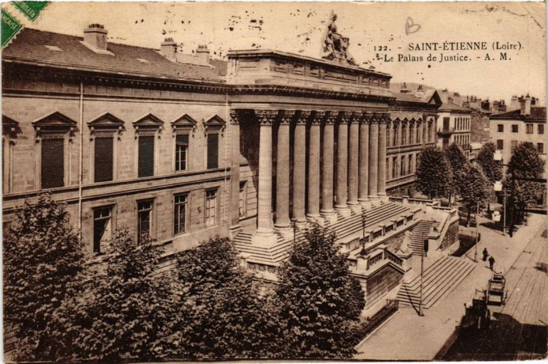 Carte postale ancienne Saint-Etienne Le Palais de Justice à Saint-Étienne