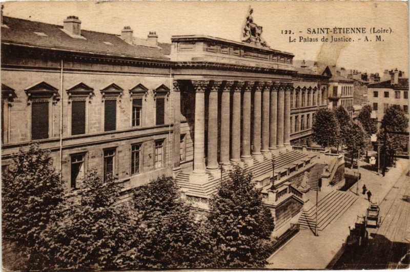 Carte postale ancienne Saint-Etienne Le Palais de Justice à Saint-Étienne