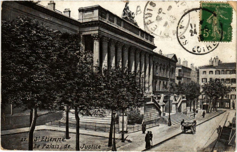 Carte postale ancienne Saint-Etienne Le Palais de Justice à Saint-Étienne