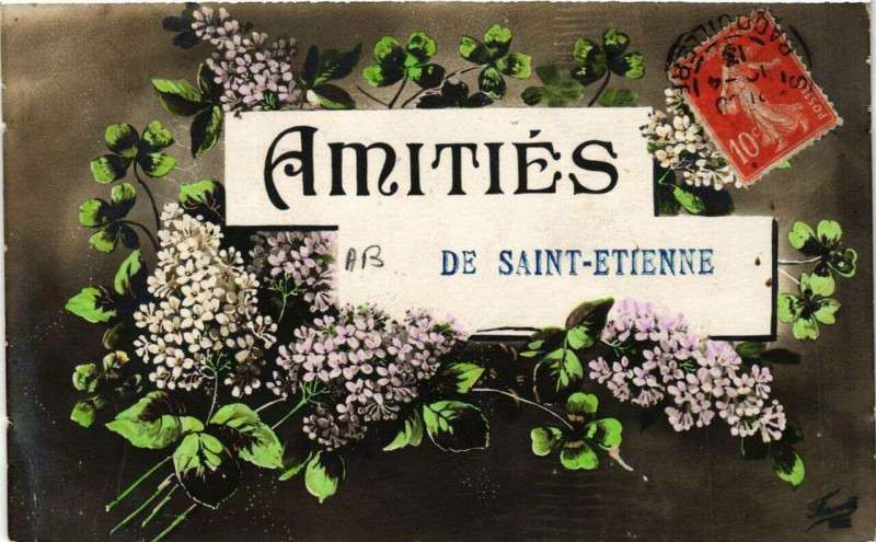 Carte postale ancienne Amities de Saint-Etienne à Saint-Étienne