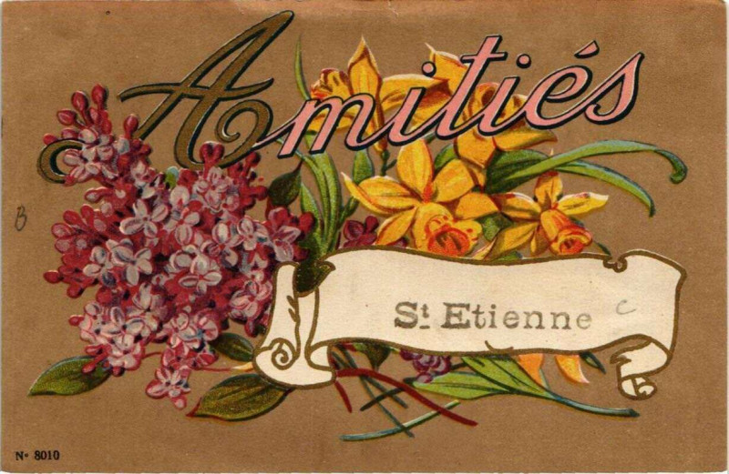 Carte postale ancienne Amities de Saint-Etienne à Saint-Étienne