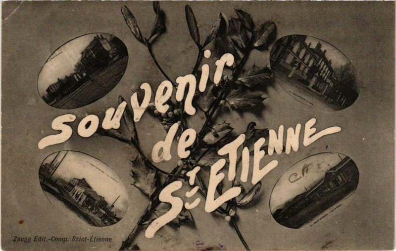 Carte postale ancienne Souvenir de Saint-Etienne à Saint-Étienne
