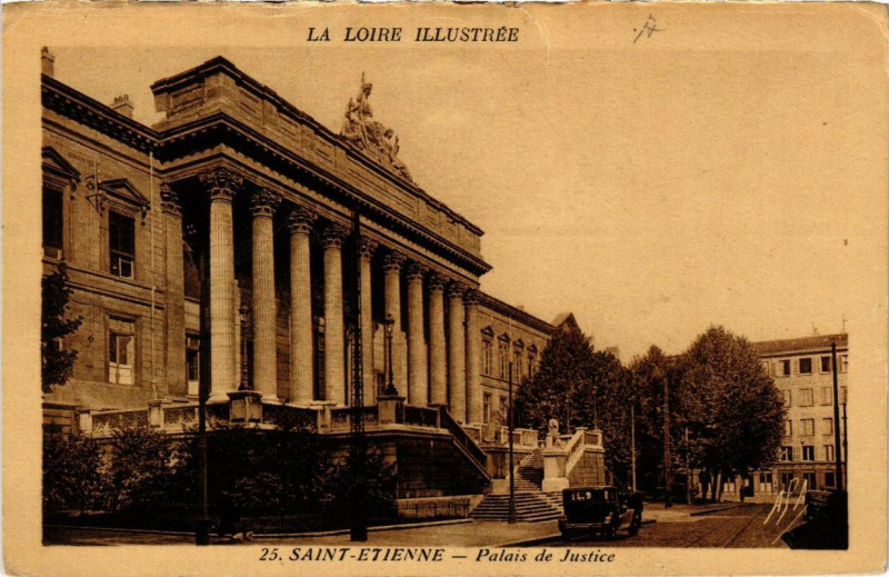 Carte postale ancienne Saint-Etienne Palais de Justice à Saint-Étienne