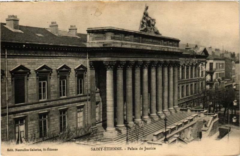 Carte postale ancienne Saint-Etienne Palais de Justice à Saint-Étienne
